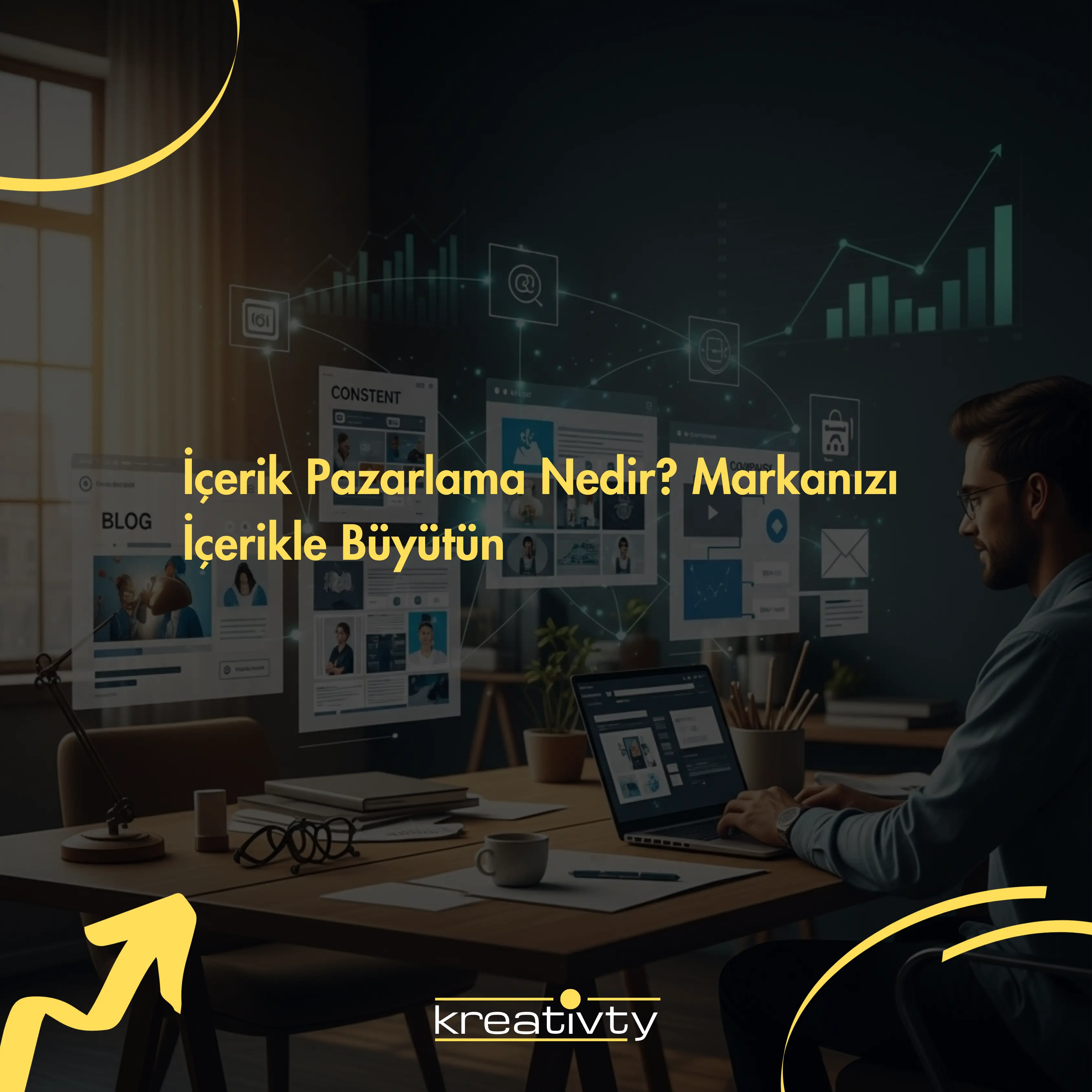İçerik Pazarlama Nedir? Markanızı İçerikle Büyütün